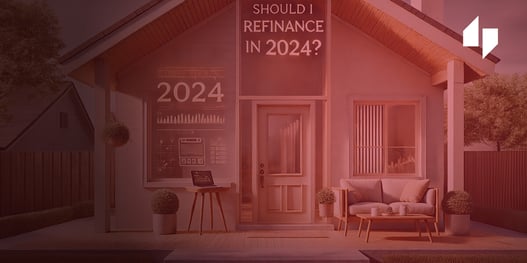 Should I Refinance My Mortgage in 2024?